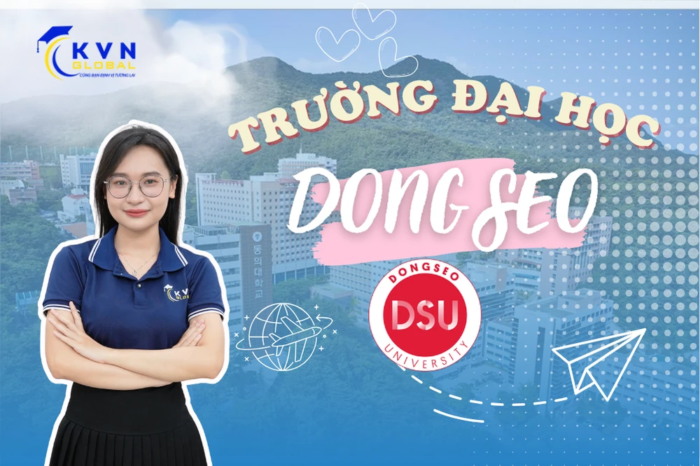 Trường Đại học Dongseo Hàn quốc - 동서대학교